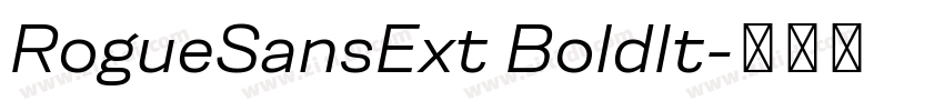 RogueSansExt BoldIt字体转换